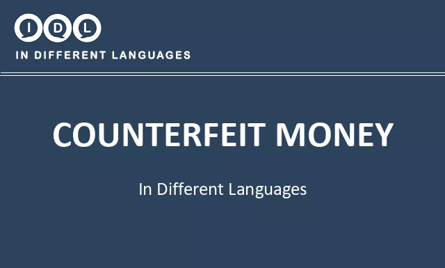 Counterfeit money in Different Languages - Image
