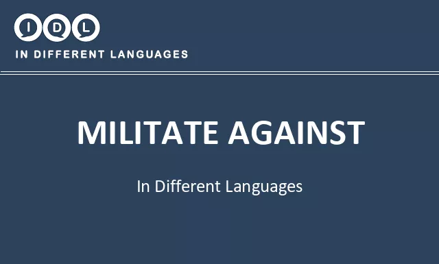 Militate against in Different Languages - Image