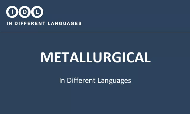 Metallurgical in Different Languages - Image