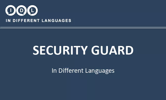 Security guard in Different Languages - Image