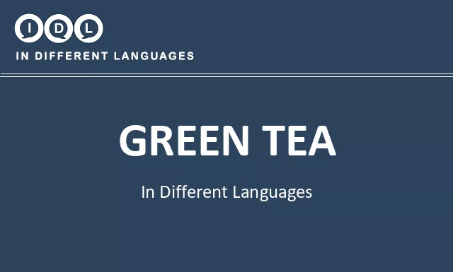 Green tea in Different Languages - Image