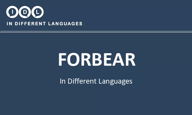 Forbear in Different Languages - Image