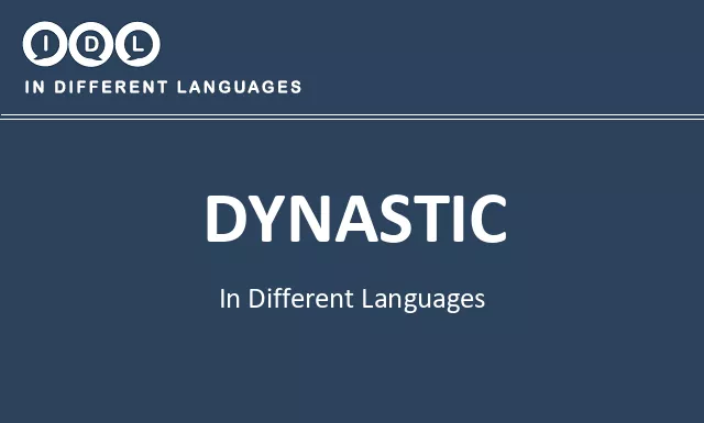 Dynastic in Different Languages - Image
