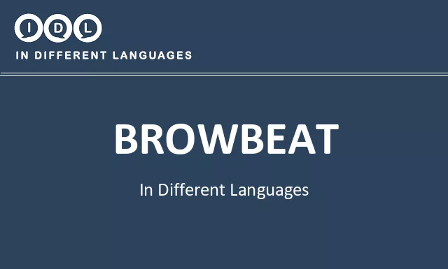Browbeat in Different Languages - Image