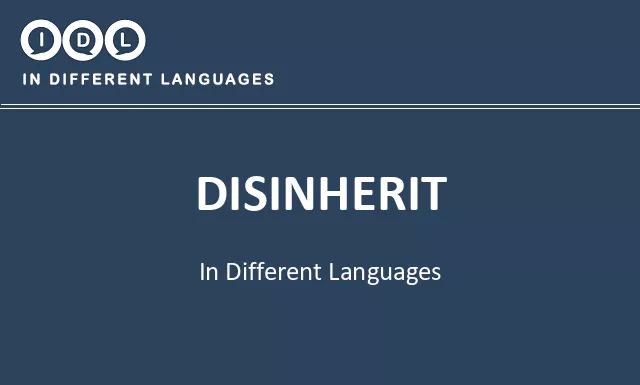 Disinherit in Different Languages - Image