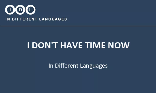 I don't have time now in Different Languages - Image
