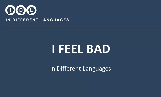 I feel bad in Different Languages - Image