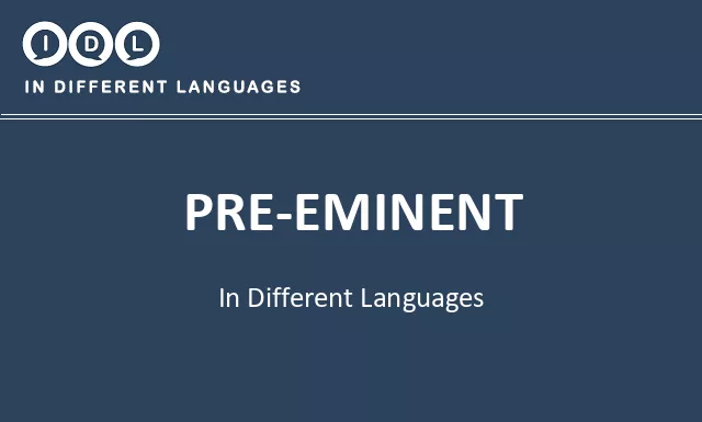 Pre-eminent in Different Languages - Image