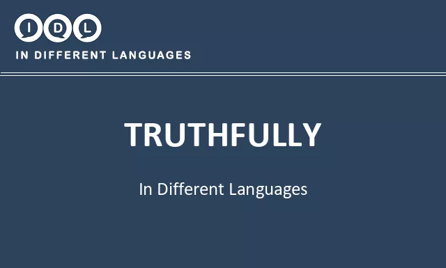 Truthfully in Different Languages - Image