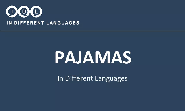Pajamas in Different Languages - Image