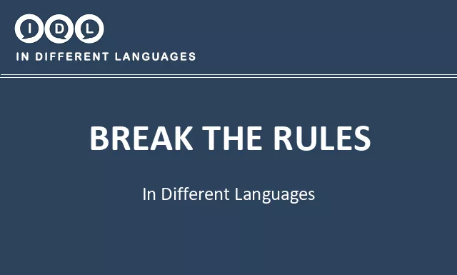 Break the rules in Different Languages - Image