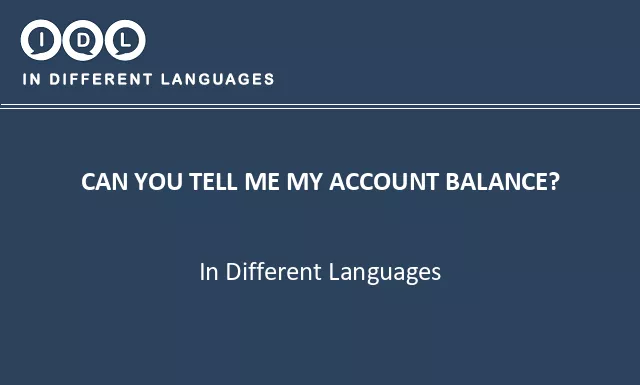 Can you tell me my account balance? in Different Languages - Image