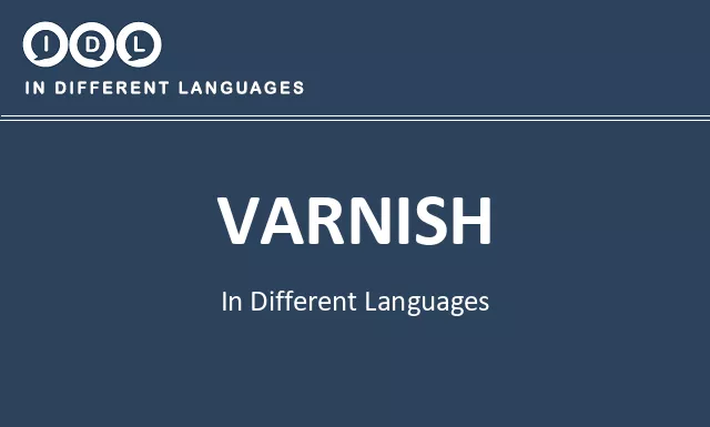 Varnish in Different Languages - Image