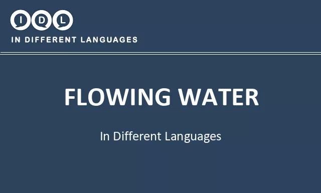 Flowing water in Different Languages - Image