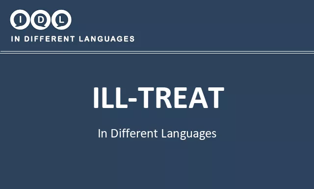 Ill-treat in Different Languages - Image