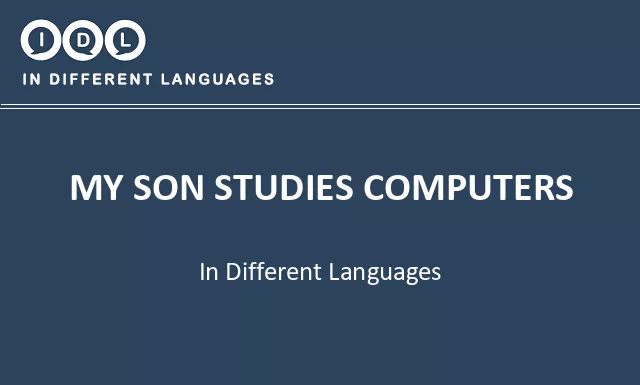 My son studies computers in Different Languages - Image