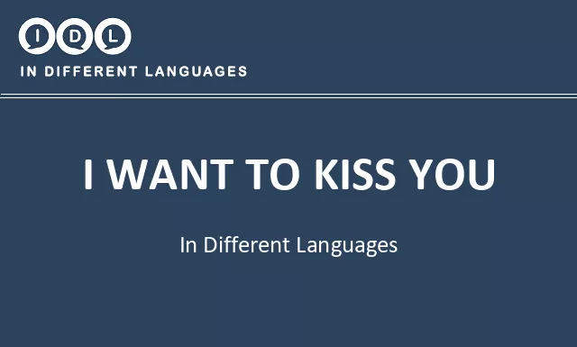 I want to kiss you in Different Languages - Image