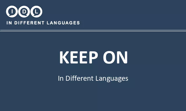 Keep on in Different Languages - Image