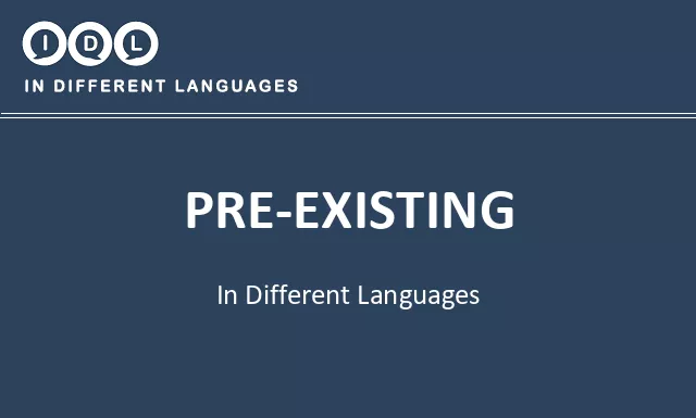 Pre-existing in Different Languages - Image