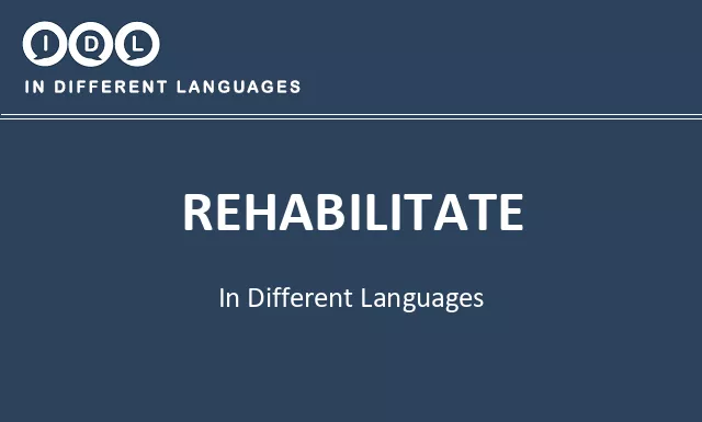 Rehabilitate in Different Languages - Image