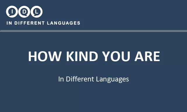 How kind you are in Different Languages - Image