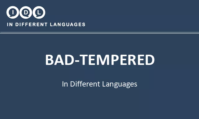 Bad-tempered in Different Languages - Image