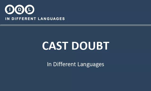 Cast doubt in Different Languages - Image
