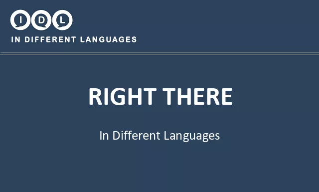 Right there in Different Languages - Image