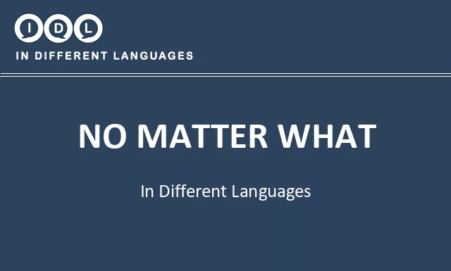 No matter what in Different Languages - Image