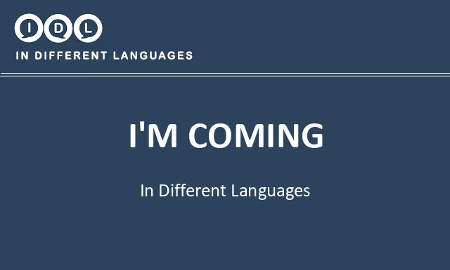 I'm coming in Different Languages - Image