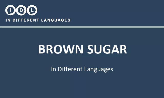 Brown sugar in Different Languages - Image