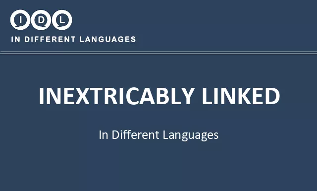 Inextricably linked in Different Languages - Image