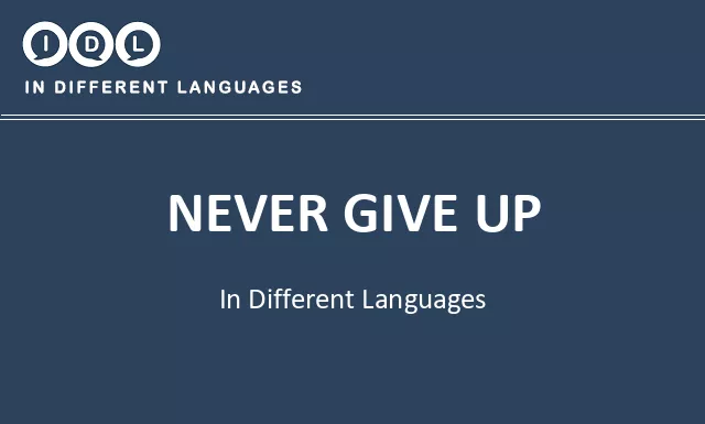 Never give up in Different Languages - Image
