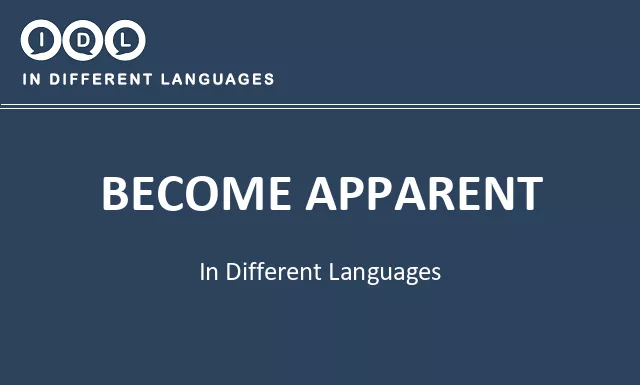 Become apparent in Different Languages - Image