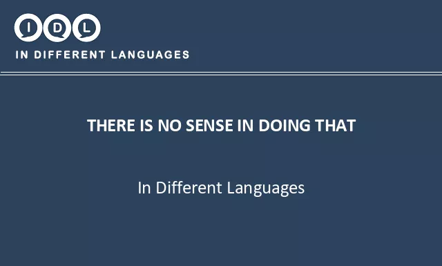 There is no sense in doing that in Different Languages - Image