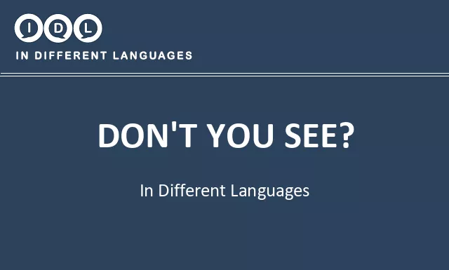 Don't you see? in Different Languages - Image