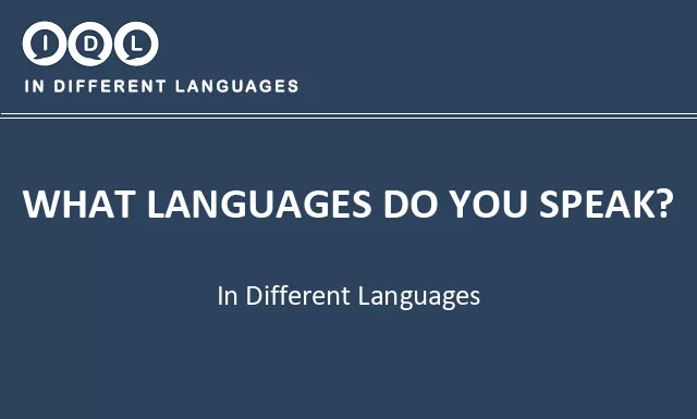 What languages do you speak? in Different Languages - Image