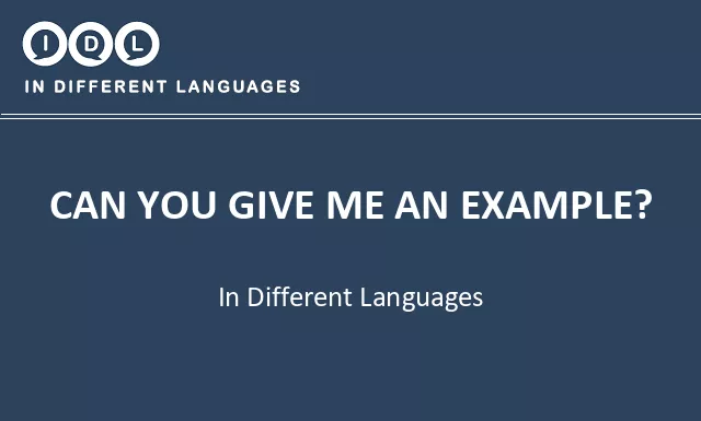 Can you give me an example? in Different Languages - Image