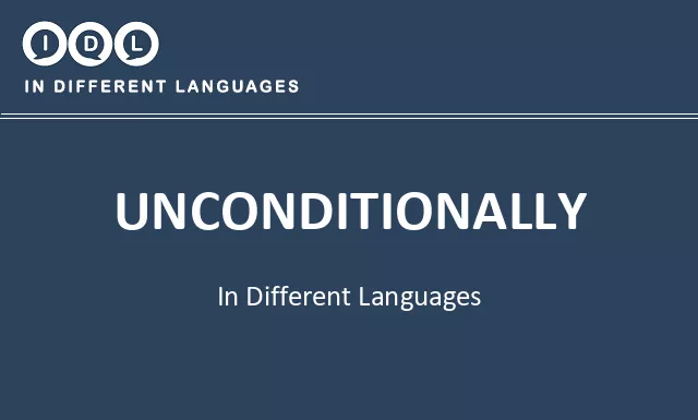 Unconditionally in Different Languages - Image