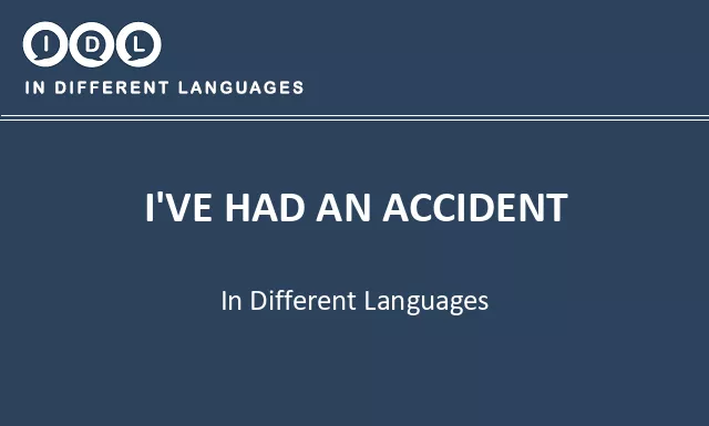 I've had an accident in Different Languages - Image