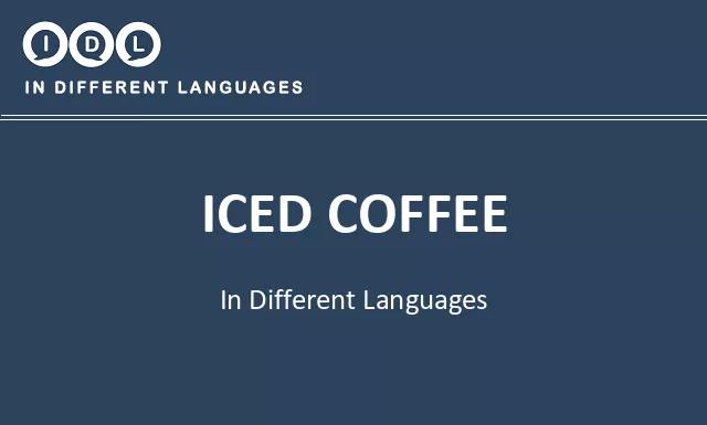 Iced coffee in Different Languages - Image