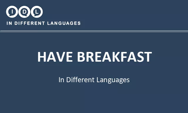 Have breakfast in Different Languages - Image
