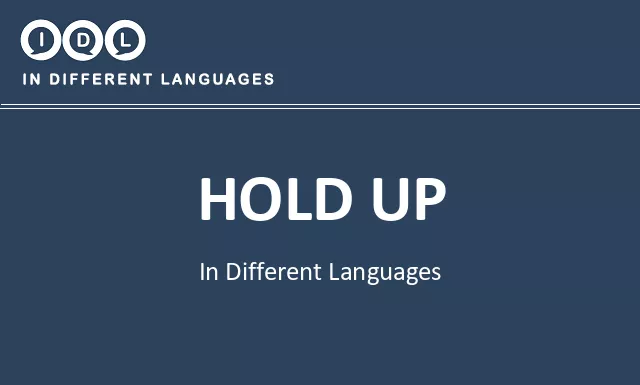 Hold up in Different Languages - Image