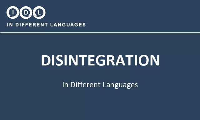 Disintegration in Different Languages - Image