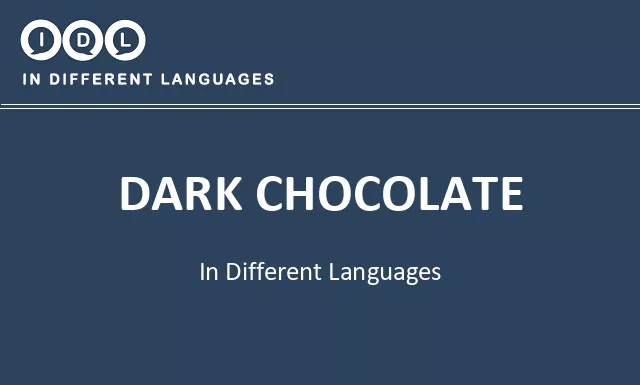 Dark chocolate in Different Languages - Image