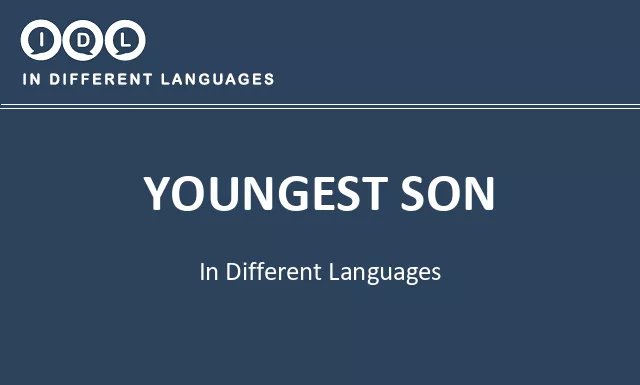 Youngest son in Different Languages - Image