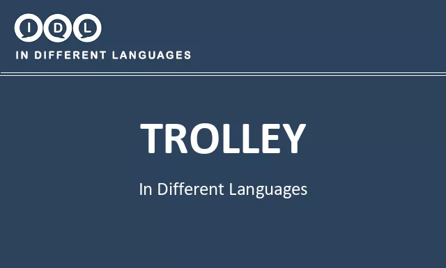 Trolley in Different Languages - Image