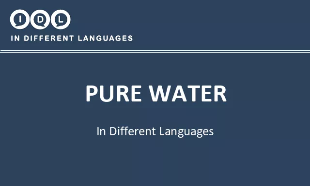 Pure water in Different Languages - Image