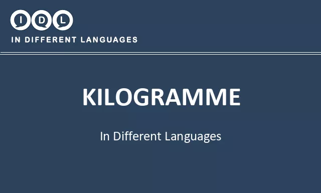 Kilogramme in Different Languages - Image