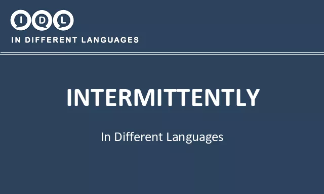 Intermittently in Different Languages - Image